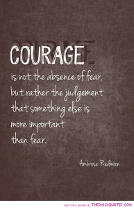 courage-not-absence-of-fear-ambrose-redmoon-quotes-sayings-pictures